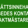 Gravrättsinnehavaren ombedes kontakta vaktämstaren