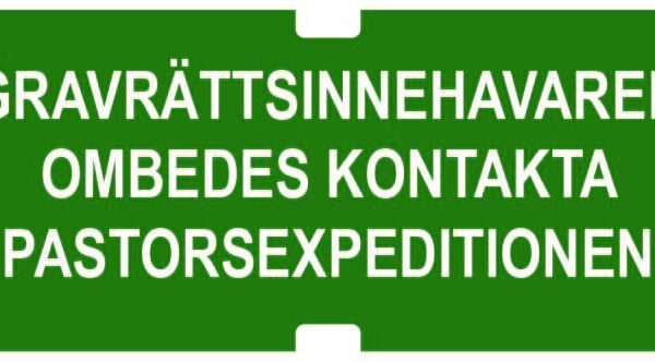 Gravrättsinnehavaren ombedes kontakta pastorsexpeditionen